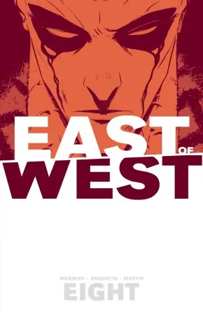 Cover of East of West, Vol. 8 by Jonathan Hickman, Nick Dragotta
