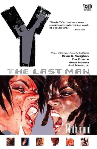 Cover of Y: The Last Man, Vol. 9: Motherland by Brian K. Vaughan, Pia Guerra