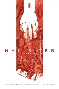 Nailbiter, Vol. 1: There Will Be Blood cover