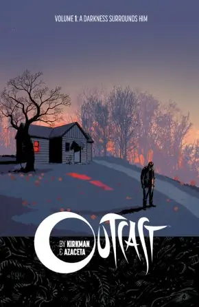 Cover of Outcast, Vol. 1 by Robert Kirkman, Paul Azaceta