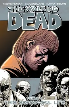The Walking Dead, Vol. 6: Sorrowful Life cover