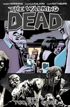 The Walking Dead, Vol. 13: Too Far Gone cover